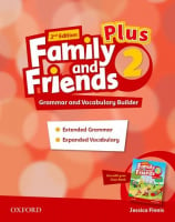 Family and Friends 2nd Edition 2 Plus Grammar and Vocabulary Builder
