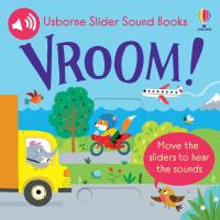 Usborne Slider Sound Books: Vroom!