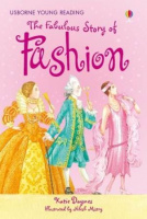 Usborne Young Reading Level 2 The Fabulous Story of Fashion