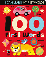 I Can Learn My First Words: 100 First Words