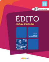 Édito B2 Cahier d'activités avec CD mp3