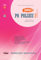 Hurra!!! Po Polsku Nowa Edycja 2 Podręcznik Nauczyciela z DVD