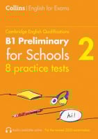 Collins Cambridge English: B1 Preliminary for Schools — 8 Practice Tests (Volume 2)