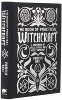 The Book of Practical Witchcraft