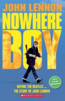 Scholastic ELT Readers Level 4 John Lennon: Nowhere Boy