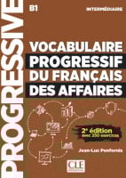 Vocabulaire Progressif du Français des Affaires 2e Édition Intermédiaire