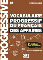 Vocabulaire Progressif du Français des Affaires 2e Édition Intermédiaire