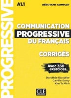 Communication Progressive du Français Débutant Complet Corrigés