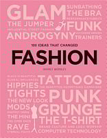 100 Ideas that Changed Fashion