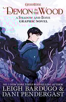Demon in the Wood (A Shadow and Bone Graphic Novel)