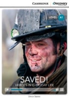 Cambridge Discovery Interactive Readers Level A1 Saved! Heroes in Everyday Life