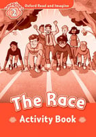 Oxford Read and Imagine Level 2 The Race Activity Book