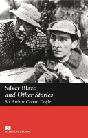 Macmillan Readers Level Elementary Silver Blaze and Other Stories