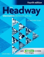 New Headway Fourth Edition Intermediate Workbook with key and iChecker CD-ROM