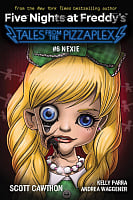 Five Nights at Freddy's: Tales from the Pizzaplex #6 Nexie