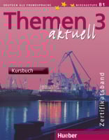 Themen aktuell 3 Zertifikatsband Kursbuch mit Audio-CDs