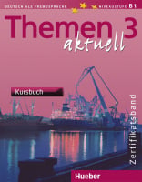 Themen aktuell 3 Zertifikatsband Kursbuch mit Audio-CDs