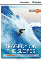 Cambridge Discovery Interactive Readers Level B2 Tragedy on the Slopes