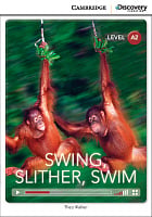 Cambridge Discovery Interactive Readers Level A2 Swing, Slither, Swim