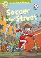 Oxford Read and Imagine Level 3 Soccer in the Street Audio Pack