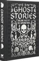 Ghost Stories: Chilling Tales of the Supernatural