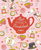 Alice's Adventures in Wonderland (Slipcase Edition)