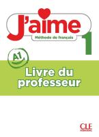 J'aime 1 Livre de professeur