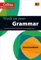 Work on your Grammar Intermediate
