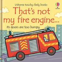 That's Not My Fire Engine…