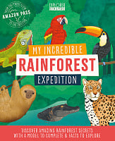 My Incredible Rainforest Expedition