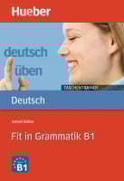 Deutsch üben Taschentrainer: Fit in Grammatik B1