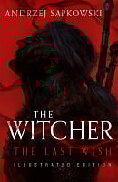 The Last Wish (Book 1) (Illustrated Edition)