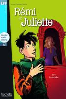 Lire en Français Facile Niveau A1 Rémi et Juliette