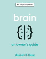 Brain: An Owner's Guide