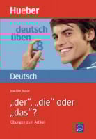 Deutsch üben: der, die oder das? Übungen zum Artikel