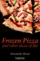 Cambridge English Readers Level 6 Frozen Pizza and Other Slices of Life with Downloadable Audio