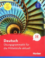 Deutsch Übungsgrammatik für die Mittelstufe aktuell