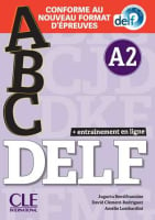 ABC DELF A2 (Conforme au nouveau format d'épreuves)