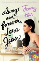 Always and Forever, Lara Jean (Book 3)