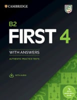 Cambridge English B2 First 4 Authentic Practice Tests with answers and Downloadable Audio