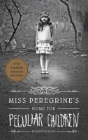 Miss Peregrine's Peculiar Children