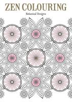 Zen Colouring Issue 77: Botanical Designs