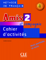 Amis et compagnie 2 Cahier d'activités avec portfolio et tests