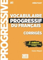 Vocabulaire Progressif du Français 3e Édition Débutant Corrigés