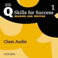 Q: Skills for Success Second Edition. Reading and Writing 1 Class Audio