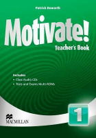 Motivate! 1 Teacher's Book with Class Audio CDs and Tests and Exams Multi-ROMs