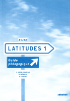 Latitudes 1 Guide Pédagogique