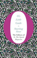 O's Little Guide to Starting Over