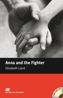 Macmillan Readers Level Beginner Anna and the Fighter with Audio CD