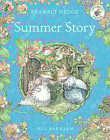Brambly Hedge: Summer Story